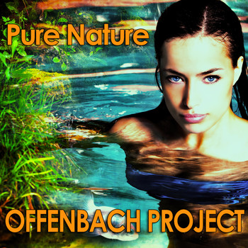 Offenbach Project - Pure Nature