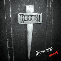 Hammer - First Gig: Blood