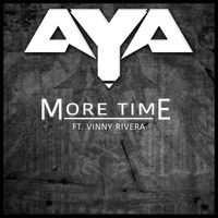 Aya - More Time (feat. Vinny Rivera)