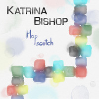 Katrina Bishop - Hopscotch
