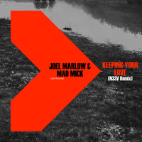 Joel Marlow - Keeping Your Love (N33V Remix)