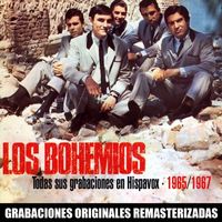 Los Bohemios - Todas sus grabaciones en Hispavox (1965-1967)