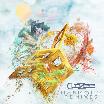 CloZee - Harmony Remixes