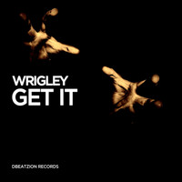 Wrigley - Get It