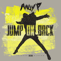 Andy P - Jump On Back