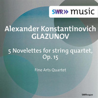 Fine Arts Quartet - Glazunov: 5 Novelettes, Op. 15