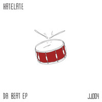 HateLate - Da Beat EP