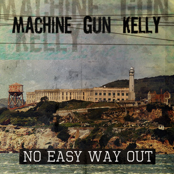 MGK - No Easy Way Out