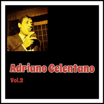 Adriano Celentano - Adriano Celentano Vol. 2