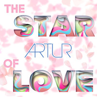 Artur - The Star of Love