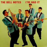 The Bell Notes - I've Made It