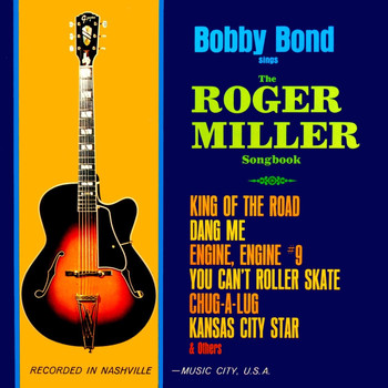 Bobby Bond - Sings The Roger Miller Songbook
