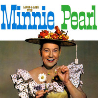 Minnie Pearl - Laugh-A-Long With Minnie Pearl
