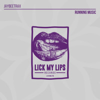 Jaybeetrax - Running Music