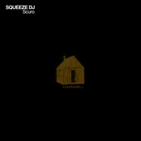 Squeeze Dj - Scuro