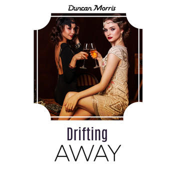 Duncan Morris - Drifting Away