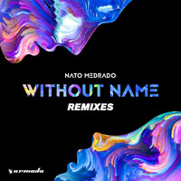 Nato Medrado - Without Name (Remixes)