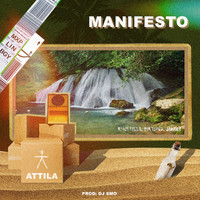Attila - Manifesto