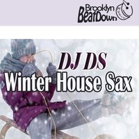 DJ DS - Winter House Sax (Club Mix)