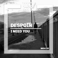 Despoin - I Need You