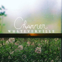 Charmer - Whateverville
