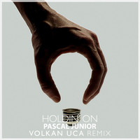 Pascal Junior - Holdin' On (Volkan Uca Remix)