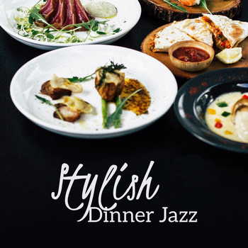 Restaurant Music - Stylish Dinner Jazz
