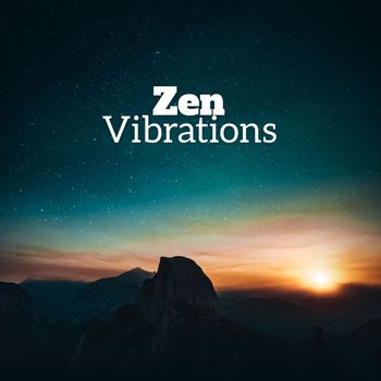 Zen - Zen Vibrations