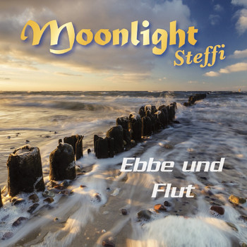 Moonlight Steffi - Ebbe und Flut