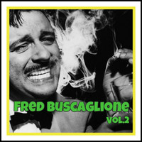 Fred Buscaglione - Fred Buscaglione, Vol. 2