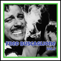 Fred Buscaglione - Fred Buscaglione, Vol. 3