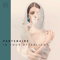 Partenaire - In Your Afterlight