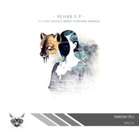 Yarosh (PL) - Rehab - EP