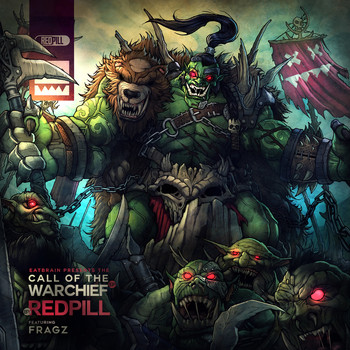 Redpill featuring Fragz - Call Of The Warchief EP