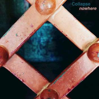 Collapse - Nowhere