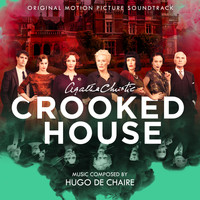 Hugo de Chaire - Crooked House (Original Motion Picture Soundtrack)