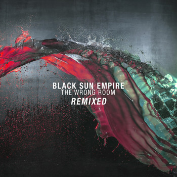 Black Sun Empire - The Wrong Room Remixed