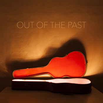 Out Of The Past - Out of the Past
