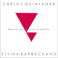 Carlos Quintanar - Searching the Colour of Quality