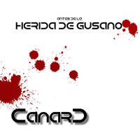 Canard - Antes De La Herida De Gusano