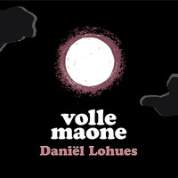 Daniël Lohues - Volle Maone