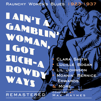 Various Artists - I Ain't a Gamblin' Woman, I Got Such-A Rowdy Ways (Explicit)