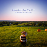 Mary Chapin Carpenter - Sometimes Just the Sky