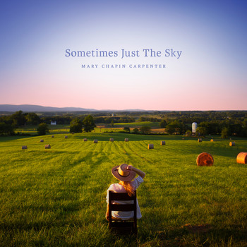 Mary Chapin Carpenter - Sometimes Just the Sky