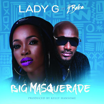 Lady G - Big Masquerade