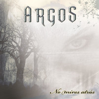 Argos - No Mires Atrás