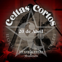 Celtas Cortos - 20 de Abril