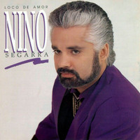 Nino Segarra - Loco de Amor