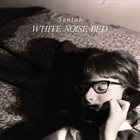 Santah - White Noise Bed