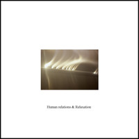 Relaxation Music Laboratory - Human relations and Relaxation - Single